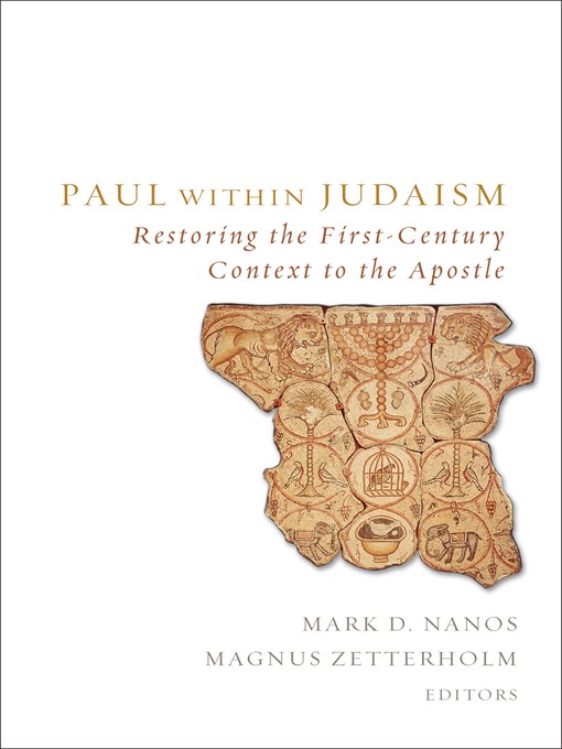 Title details for Paul within Judaism by Mark  D. Nanos - Available